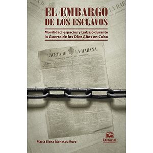 El embargo de los esclavos