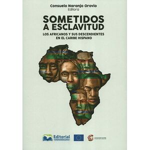 Sometidos a la esclavitud