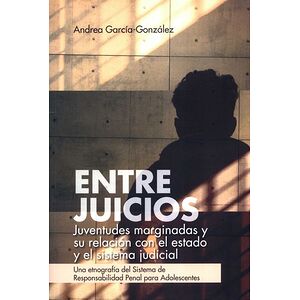 Entre juicios: juventudes...
