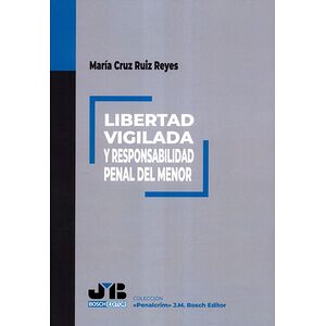 Libertad vigilada y...
