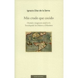 Más crudo que cocido