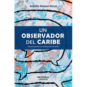Un observador del Caribe:...