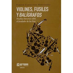 Violines, fusiles y...