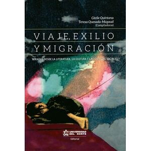 Viaje, Exilio Y Migración