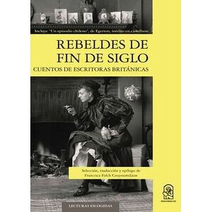 Rebeldes de fin de siglo