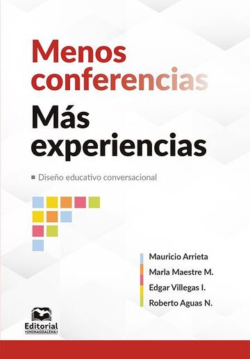 Menos conferencias, más...
