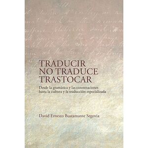 Traducir no traduce trastocar