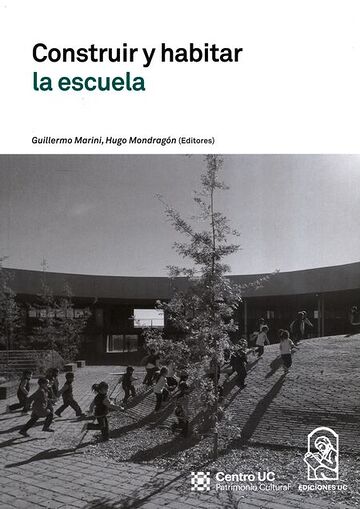 Construir y habitar la escuela