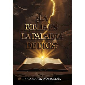 ¿La Biblia es la palabra de...