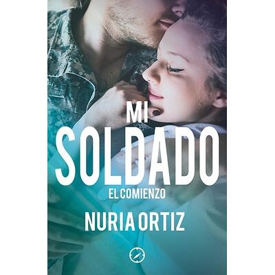 Mi soldado. El comienzo