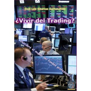 ¿vivir Del Trading?