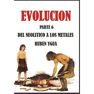 Del Neolitico A Los Metales...