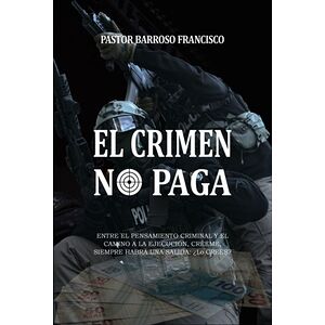 El Crimen No Paga