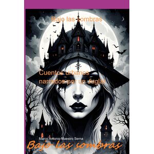 Bajo Las Sombras