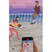 El germen de lo fatal