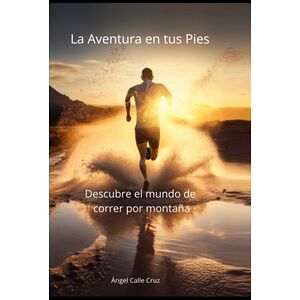 La Aventura En Tus Pies