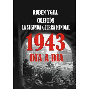 1943 Dia A Dia -  La...
