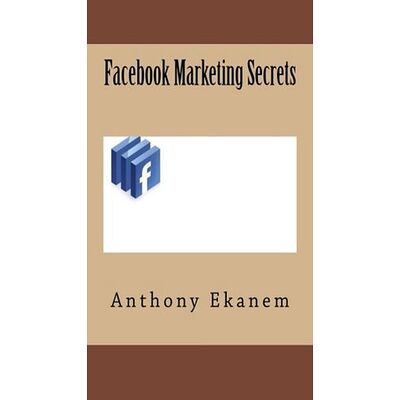 Facebook Marketing Secrets