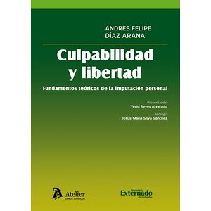 Culpabilidad y libertad....