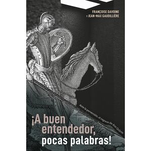 ¡A buen entendedor, pocas...