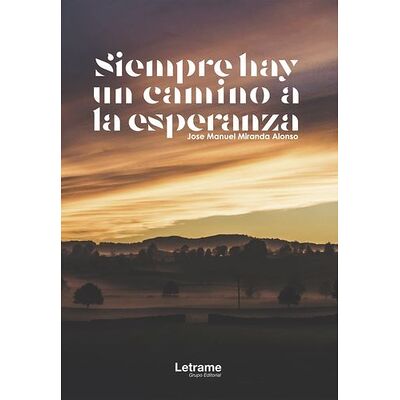 Siempre hay un camino a la...