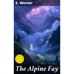 The Alpine Fay