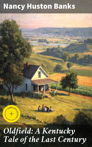 Oldfield: A Kentucky Tale...