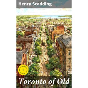 Toronto of Old