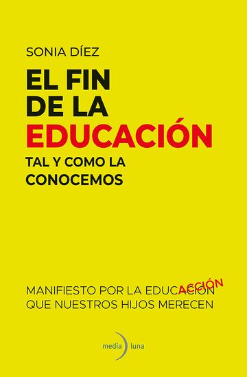 El fin de la educación tal...