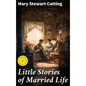 Little Stories of Married Life