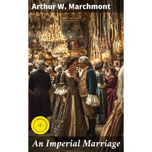 An Imperial Marriage