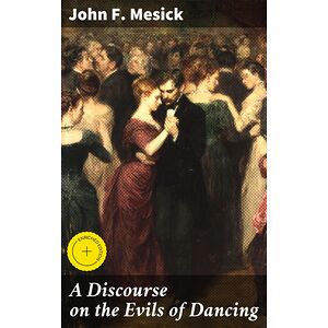 A Discourse on the Evils of...