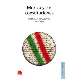 México y sus constituciones