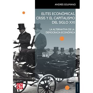 Elites económicas, crisis y...