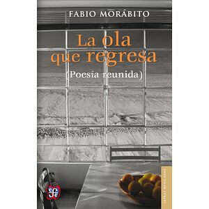 La ola que regresa (Poesía...