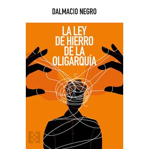 La ley de hierro de la...