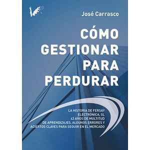 Cómo gestionar para perdurar
