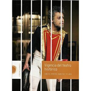 Vigencia del teatro histórico