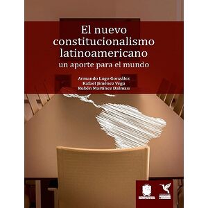 El nuevo constitucionalismo...