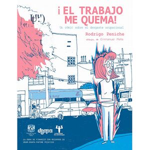 ¡El trabajo me quema!