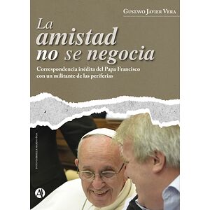 La amistad no se negocia
