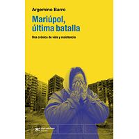 Mariúpol, la última batalla