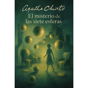 El misterio de las siete...