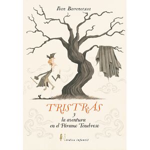 Tristrás y la aventura del...