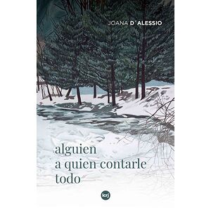 Alguien a quien contarle todo