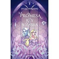 La promesa del Rey Sombra