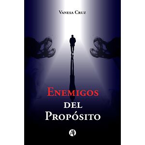 Enemigos del propósito
