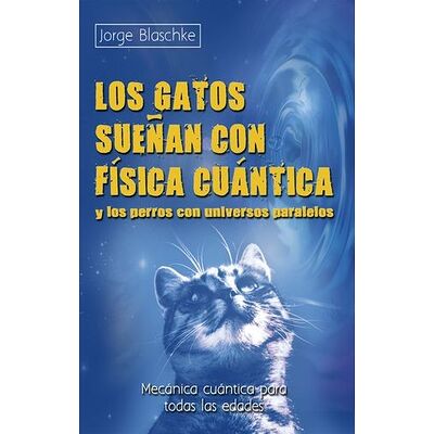 Los gatos sueñan con física...