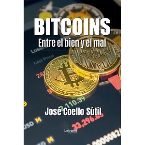 Bitcoins entre el bien y el...