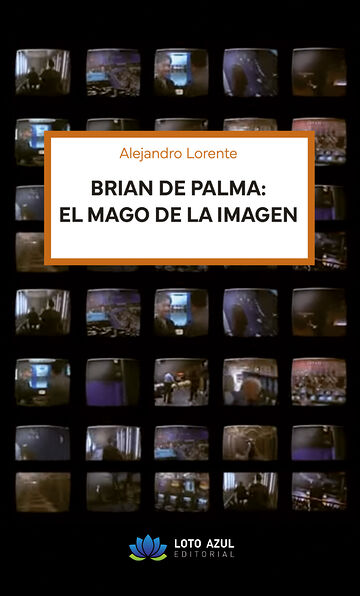 BRIAN DE PALMA, EL MAGO DE...